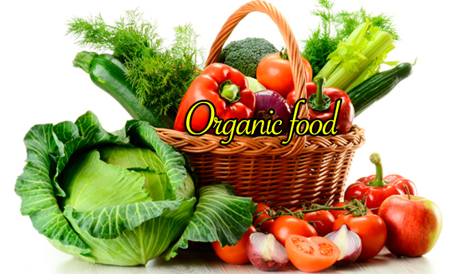 Thực phẩm organic - xu hướng trở về với thiên nhiên - Lựa chọn cho các nhà tiêu dùng thông thái.